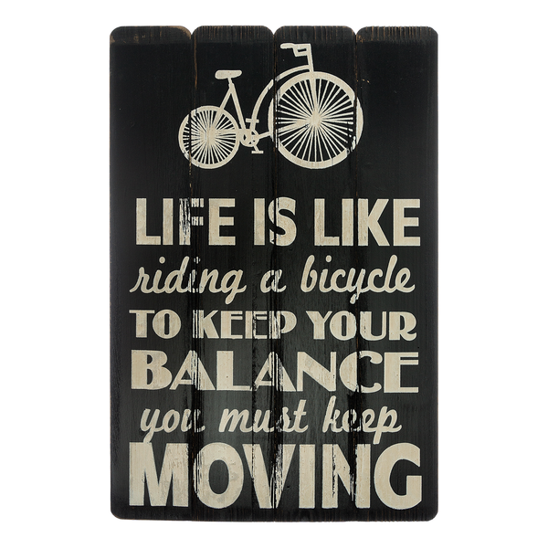 Schild Life is like riding a bicycle - Eukalyptus - Schwarz / Weiß